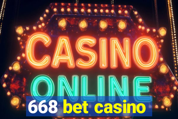 668 bet casino